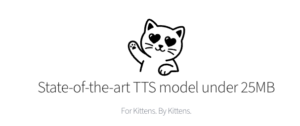 KittenTTS: Tiny Open-Source Text-to-Speech That Runs on CPU